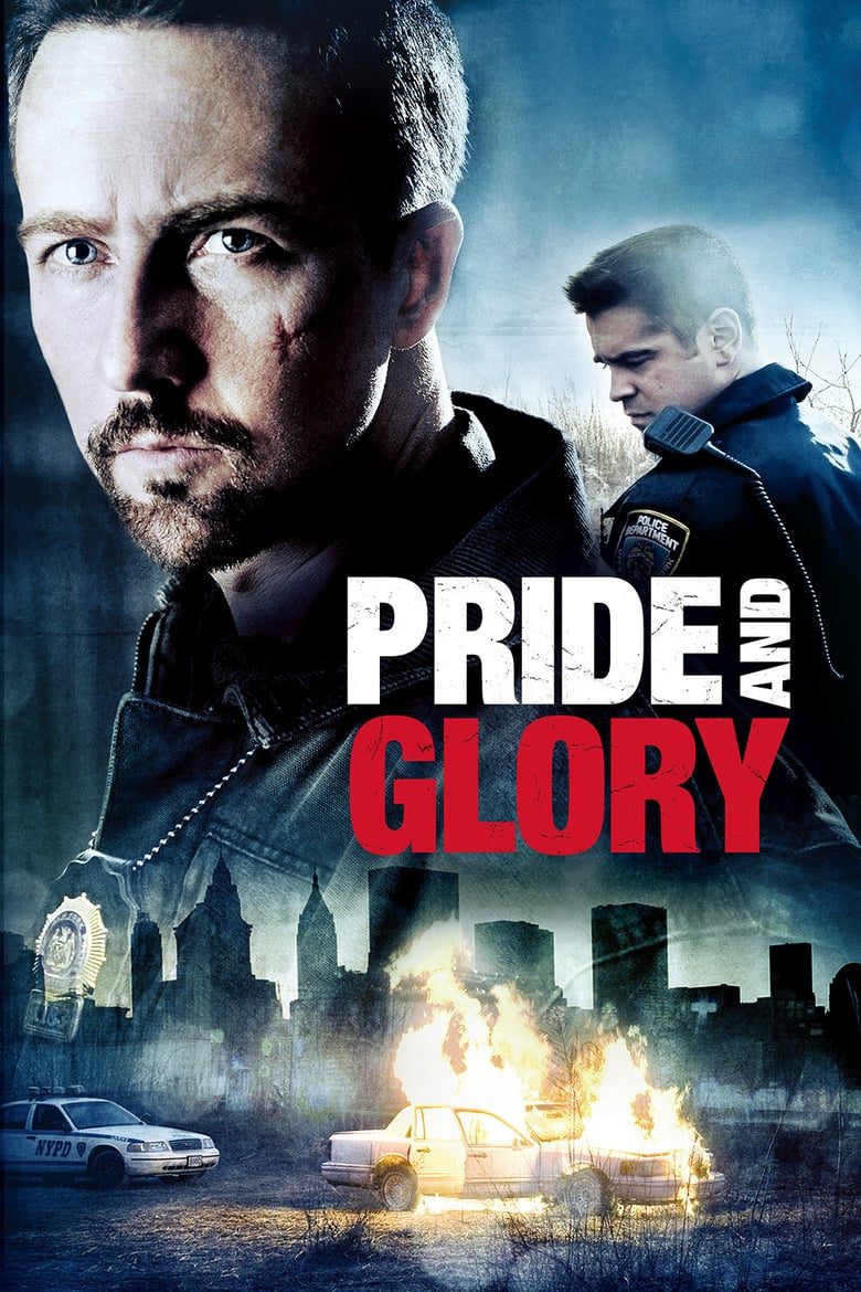 Pride and Glory (2008)Pride and Glory (2008)